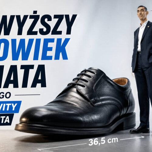 Najwyższy człowiek świata i jego niesamowity rozmiar buta